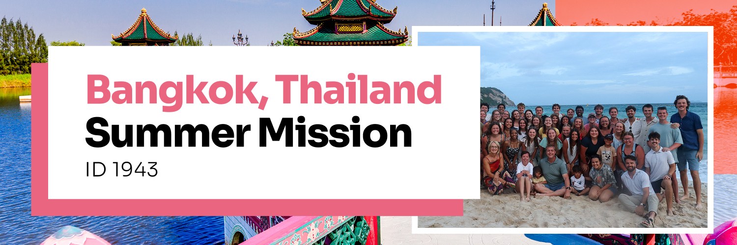 Bangkok, Thailand Summer Mission_ ID 1943-web-banner